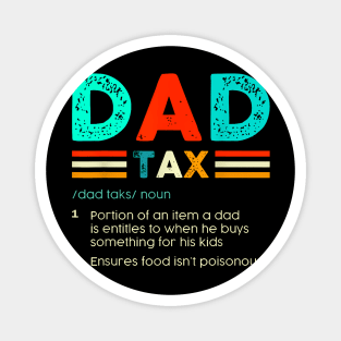 Dad Tax Definition Father'S Day Sarcastic Accountant Magnet